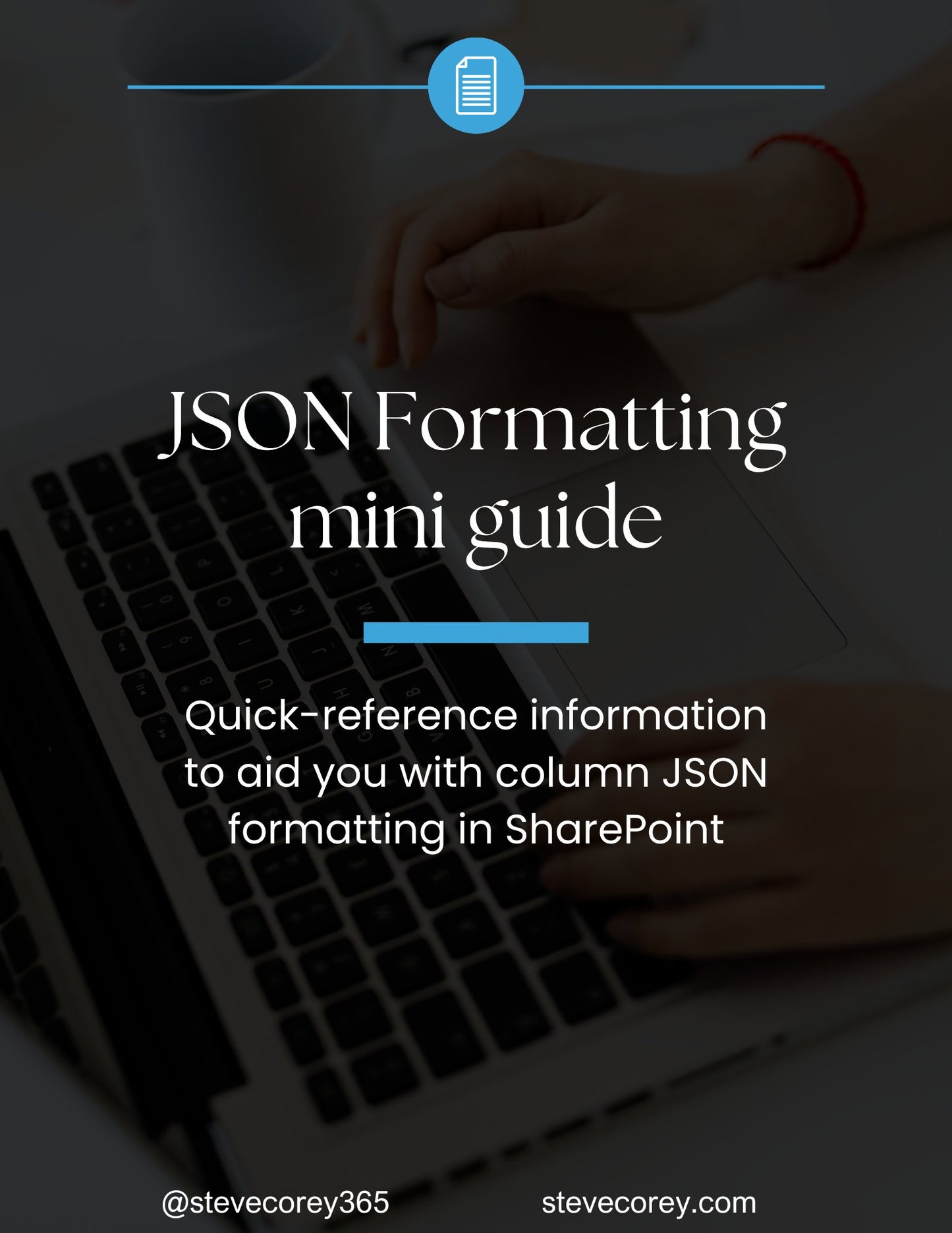 SharePoint JSON Formatting Mini Cheat Sheet - Products by Steve Corey